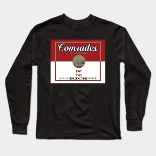 Soup for my comrades Long Sleeve T-Shirt